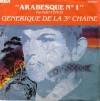 disque emission fr3 arabesque n 1 generique de la troisieme chaine