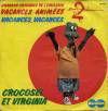 disque emission vacances animees 77 chanson originale de l emission vacances animes crocosel et virginia