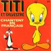 disque dessin anime titi et grosminet titi et grosminet chantent en francais