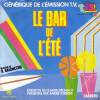 disque emission bar de l ete generique de l emission t v tf1 le bar de l ete