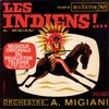 disque live indiens les indiens musique originale du feuilleton televise de pierre viallet et paul de senneville