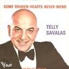 disque celebrite celebrites some broken hearts never mend telly savalas