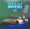 disque live flics a miami 2 miami vice ii new music from the television series miami vice