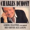 disque live grives aux loups charles dumont des grives aux loups