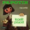 disque animation divers papotin papotin raconte le petit poucet