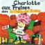 disque srie Charlotte aux fraises